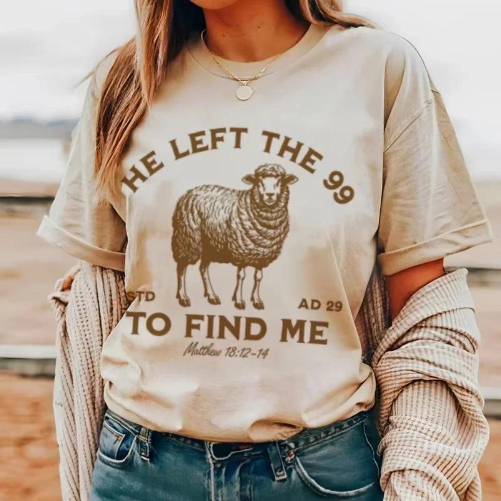 Retro Christian Inspirational T-shirt He Left 99 Women Bible Scripture T-shirt Printed Casual Daily Street Fashion Dressing